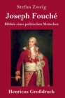 Joseph Fouche (Grossdruck) : Bildnis eines politischen Menschen - Book