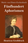 Funfhundert Aphorismen (Grossdruck) - Book