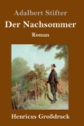 Der Nachsommer (Großdruck) : Roman - Book
