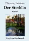 Der Stechlin (Grossdruck) : Roman - Book