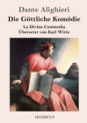 Die Goettliche Komoedie : La Divina Commedia - Book