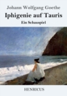 Iphigenie auf Tauris : Ein Schauspiel - Book