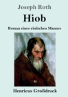 Hiob (Grossdruck) : Roman eines einfachen Mannes - Book