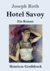 Hotel Savoy (Grossdruck) : Ein Roman - Book