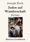 Juden auf Wanderschaft (Grossdruck) : Ein Essay - Book
