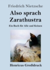 Also sprach Zarathustra (Grossdruck) : Ein Buch fur Alle und Keinen - Book