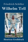 Wilhelm Tell (Großdruck) - Book