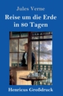 Reise um die Erde in 80 Tagen (Grossdruck) - Book