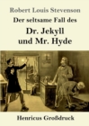 Der seltsame Fall des Dr. Jekyll und Mr. Hyde (Grossdruck) - Book