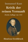 Kritik der reinen Vernunft (Grossdruck) : Zweite Auflage von 1787 - Book