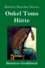 Onkel Toms Hutte (Großdruck) - Book