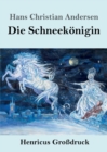 Die Schneekoenigin (Grossdruck) - Book