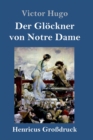 Der Gloeckner von Notre Dame (Grossdruck) - Book