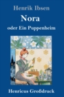 Nora oder Ein Puppenheim (Großdruck) - Book