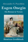Eugen Onegin (Grossdruck) : Ein Roman in Versen - Book