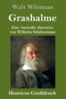 Grashalme (Großdruck) : Eine Auswahl, ubersetzt von Wilhelm Scholermann - Book