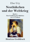 Nesthakchen und der Weltkrieg (Grossdruck) : Band 4 Eine Erzahlung fur Madchen von 8-12 Jahren - Book