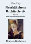 Nesthakchens Backfischzeit (Grossdruck) : Band 5 Eine Jungmadchengeschichte - Book