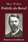 Politik als Beruf (Grossdruck) - Book