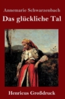 Das gluckliche Tal (Grossdruck) - Book