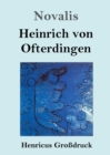 Heinrich von Ofterdingen (Grossdruck) - Book