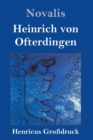 Heinrich von Ofterdingen (Grossdruck) - Book