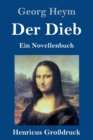 Der Dieb (Grossdruck) : Ein Novellenbuch - Book
