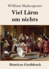 Viel Larm um nichts (Grossdruck) - Book