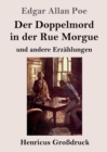 Der Doppelmord in der Rue Morgue (Gro?druck) : und andere Erz?hlungen - Book