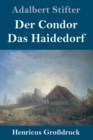 Der Condor / Das Haidedorf (Grossdruck) - Book