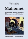 Mahomet (Grossdruck) : Trauerspiel in funf Aufzugen - Book