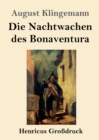 Die Nachtwachen des Bonaventura (Grossdruck) - Book