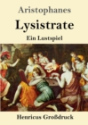 Lysistrate (Grossdruck) : Ein Lustspiel - Book