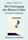 Der Untergang des Hauses Usher (Gro?druck) : und andere Erz?hlungen - Book