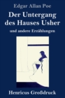 Der Untergang des Hauses Usher (Gro?druck) : und andere Erz?hlungen - Book