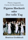 Figaros Hochzeit oder Der tolle Tag (Grossdruck) : (La folle journee, ou Le mariage de Figaro) - Book