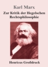 Zur Kritik der Hegelschen Rechtsphilosophie (Grossdruck) - Book