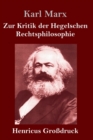Zur Kritik der Hegelschen Rechtsphilosophie (Grossdruck) - Book