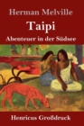 Taipi (Grossdruck) : Abenteuer in der Sudsee - Book
