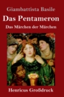 Das Pentameron (Grossdruck) : Das Marchen der Marchen - Book