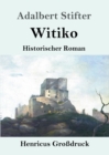 Witiko (Grossdruck) : Historischer Roman - Book