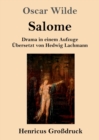 Salome (Grossdruck) : Drama in einem Aufzuge - Book