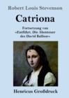 Catriona (Grossdruck) : Fortsetzung von Entfuhrt. Die Abenteuer des David Balfour - Book