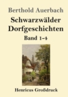 Schwarzwalder Dorfgeschichten (Grossdruck) : Band 1-4 - Book