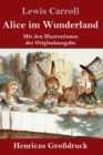 Alice im Wunderland (Grossdruck) : Mit den Illustrationen der Originalausgabe von John Tenniel - Book