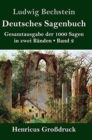 Deutsches Sagenbuch (Grossdruck) : Band 2 Gesamtausgabe der 1000 Sagen in zwei Banden - Book