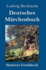 Deutsches Marchenbuch (Grossdruck) - Book
