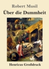 UEber die Dummheit (Grossdruck) - Book