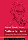 Nathan der Weise : Ein dramatisches Gedicht in funf Aufzugen (Band 3, Klassiker in neuer Rechtschreibung) - Book