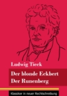 Der blonde Eckbert / Der Runenberg : (Band 9, Klassiker in neuer Rechtschreibung) - Book